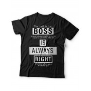 Мужская футболка с прикольным принтом "Boss is always right"