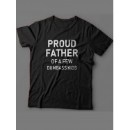 Мужская футболка с прикольным принтом "Proud father of a few dumbass kids "