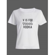 Футболка ко дню влюбленных с принтом V is for vodka | Футболка на 14 февраля