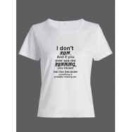 Прикольная футболка с принтом I don't run | Смешная и оригинальная футболка