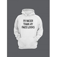 Модная толстовка с капюшоном без молнии - худи с принтом "I am nicer than my face looks"