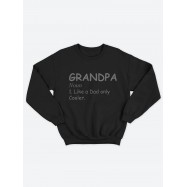 Прикольный, смешной мужской свитшот с надписью "Grandpa noun like a dad only cooler"