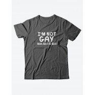Оригинальные футболки для мужчин с принтом Im not gay/Качественные из 100% хлопка