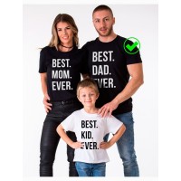 футболка Family Look для всей семьи с принтом "BEST MOM / DAD / KID EVER"
