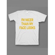 Мужская футболка с прикольным принтом "I'm nicer than my face looks"